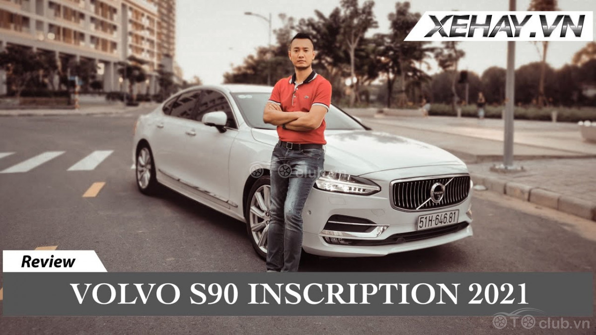 Đánh giá xe Volvo S90 2021