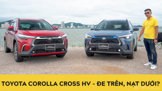 Đánh giá Toyota Corolla Cross HV: Đe trên, nạt dưới?