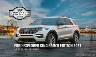 Ford Explorer King Ranch Edition 2021 - Luôn luôn HOT!